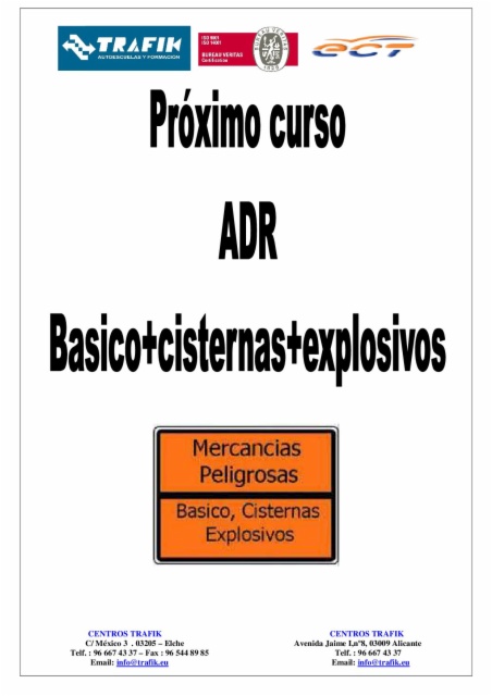 Próximo curso obtención y renovación de mercancias peligrosas (basico, cisternas y explosivos) en Autoescuela de Alicante y Elche