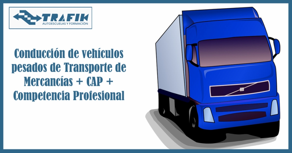 Curso GRATUITO desempleados: Certificado de Profesionalidad de Conducción de Vehículos Pesados de Transporte + CAP + Competencia Profesional