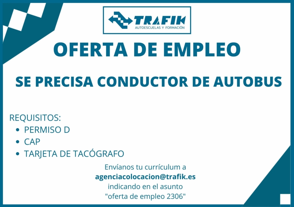 OFERTA DE EMPLEO Nº 2306 - PERMISO D, CAP Y TARJETA DE TACÓGRAFO