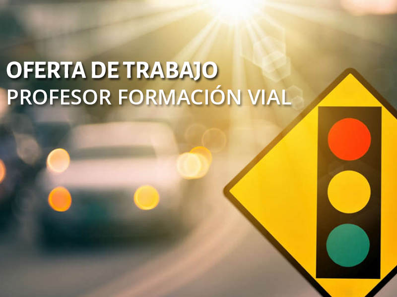 Nueva oferta de empleo: Profesor de formación vial con experiencia