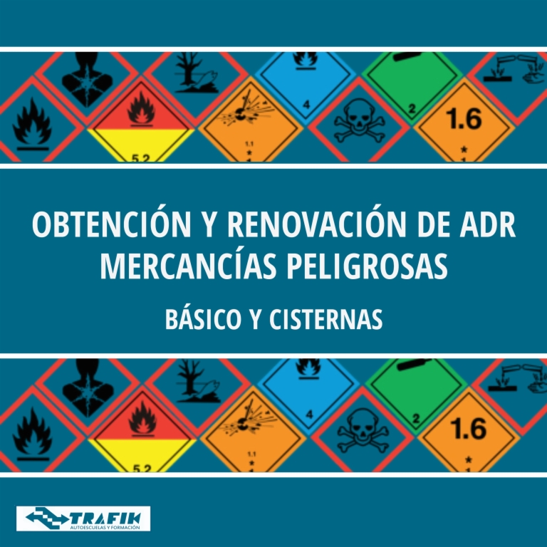 CURSOS DE ADR-MERCANCÍAS PELIGROSAS DISPONIBLES EN TRAFIK FORMACIÓN